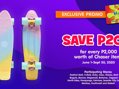 Save 200 for every P2,000 worth of Chaser items