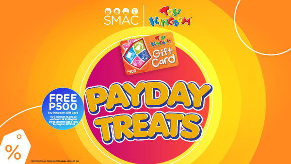 Enjoy Payday Treats from Toy Kingdom