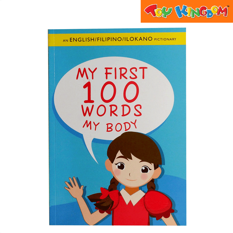 My First 100 Words My Body (English/Filipino/Ilokano) Pictionary